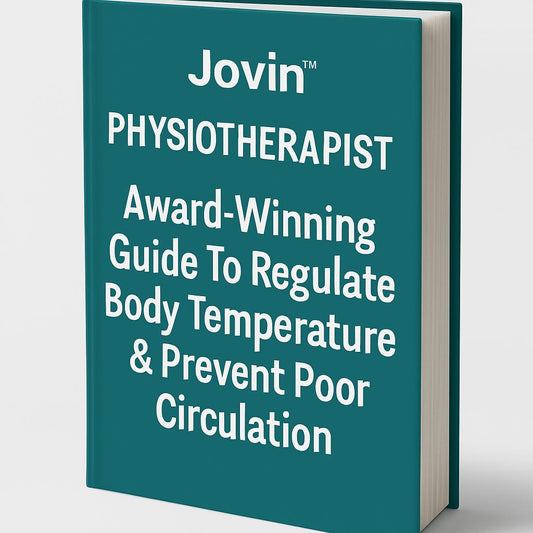 Physiotherapist Award-winning Guide To Regulate Body Temperature & Prevent Poor Circulation